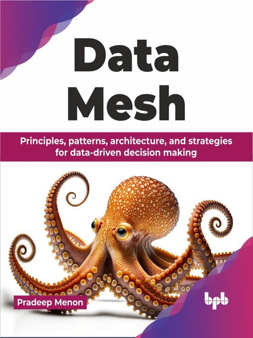 Title details for Data Mesh by Pradeep Menon - Available